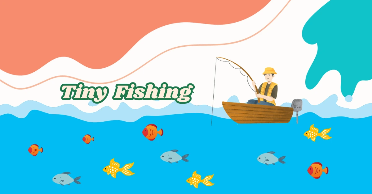 Tiny Fishing Unblocked – Play Fishing Games Online For Free | onlineVgames